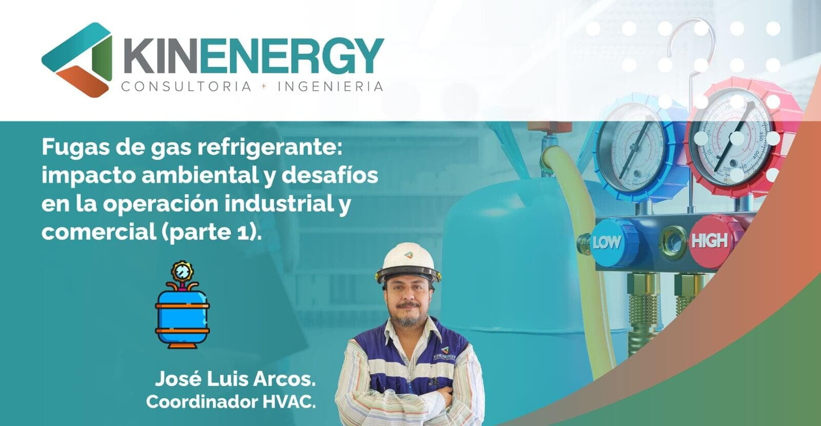 Fugas de gas refrigerante: impacto ambiental y desafíos en la operación industrial y comercial (parte 1)
